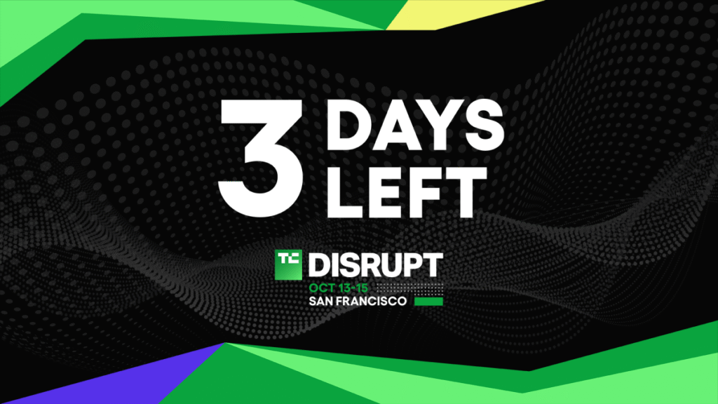 TechCrunch Disrupt 2026 Early Bird ticket savings end in 3 days