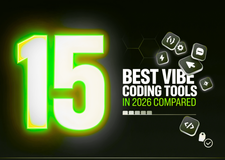 15 Best Vibe Coding Tools in 2026 Compared: Pricing, Features, and Best Fit
