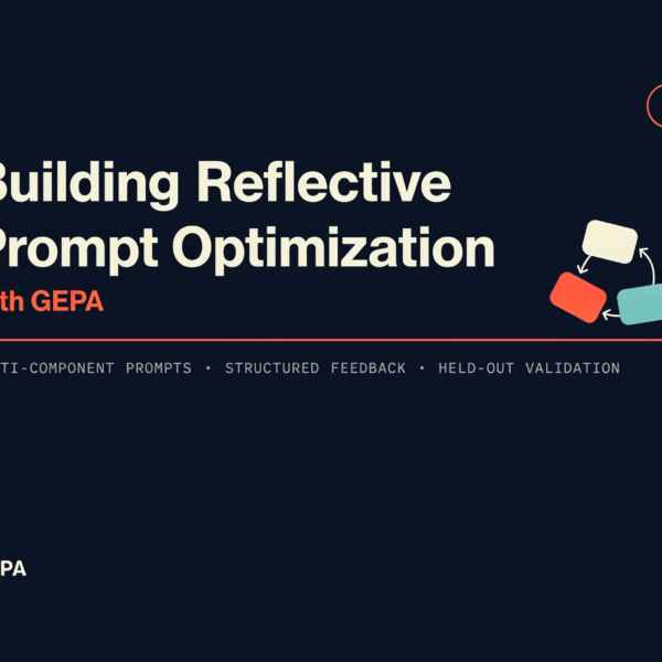 Building Reflective Prompt Optimization&hellip;