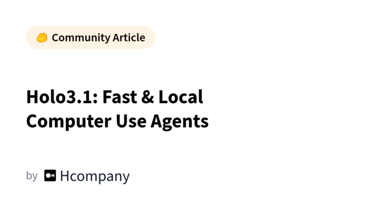 Holo3.1: Fast & Local Computer Use Agents