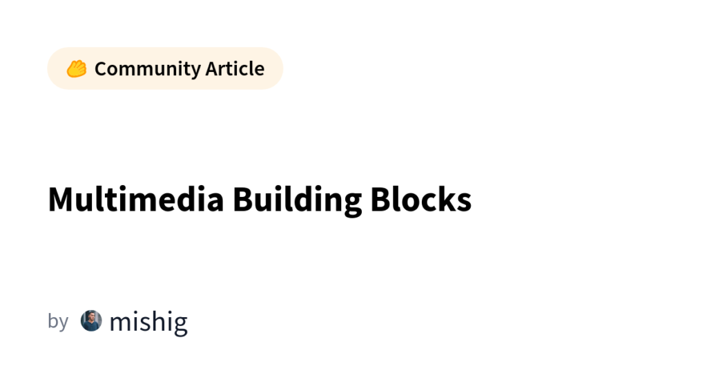 Multimedia Building Blocks