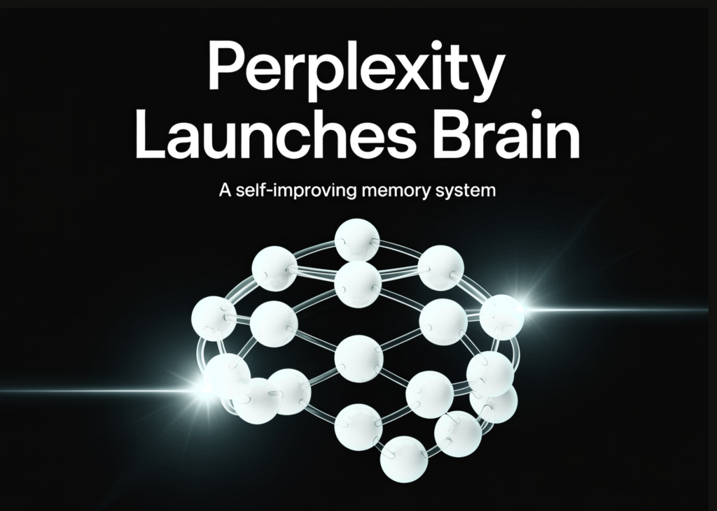 Perplexity Launches Brain, a Self-Improving Memory System That Builds a Context Graph of an Agent’s Work and Learns Overnight