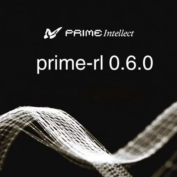 Prime Intellect Releases prime-rl&hellip;