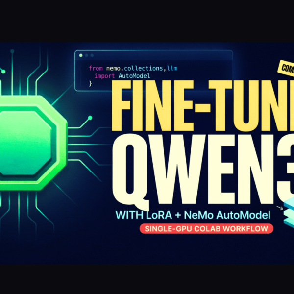 Fine-Tuning Qwen3 with LoRA&hellip;