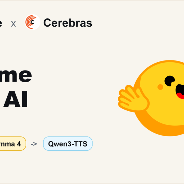 Hugging Face and Cerebras&hellip;