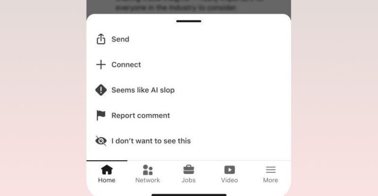 LinkedIn actually adds a ‘seems like AI slop’ button