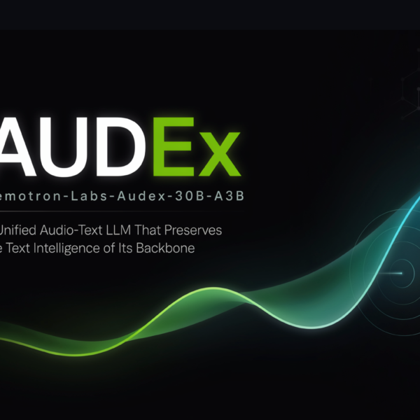 NVIDIA Releases Audex (Nemotron-Labs-Audex-30B-A3B):&hellip;