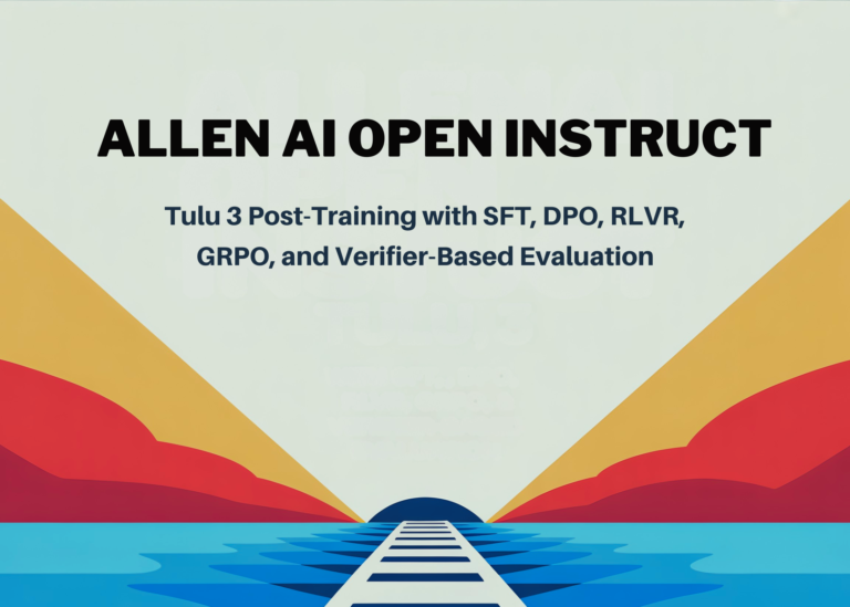 AllenAI Open Instruct Tulu 3 Post-Training with SFT, DPO, RLVR, GRPO, and Verifier-Based Evaluation