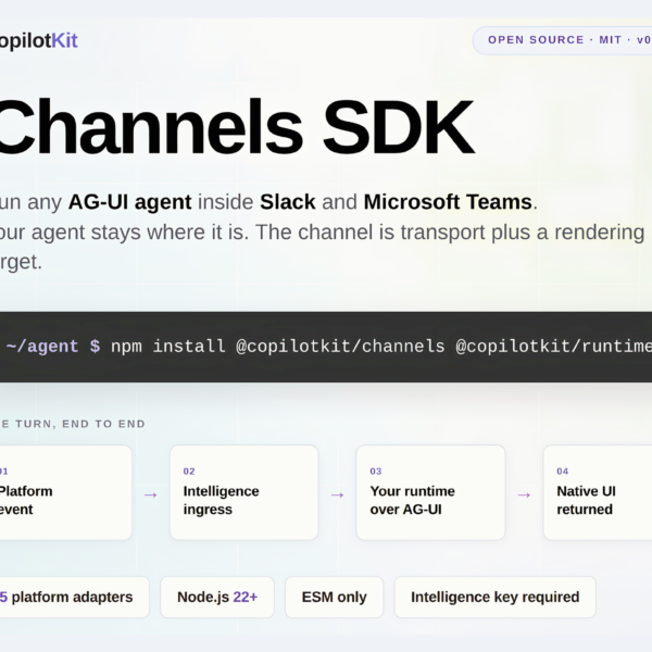 CopilotKit Open Sources Channels&hellip;