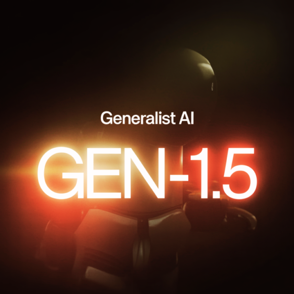 Generalist AI Releases GEN-1.5:&hellip;