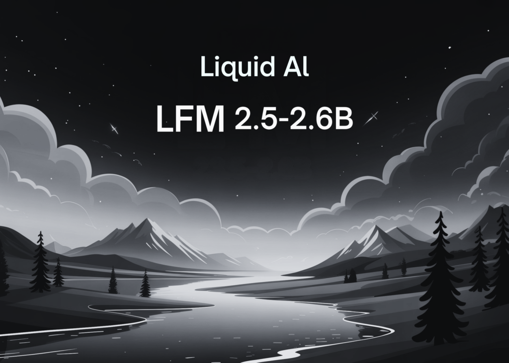 Liquid AI Releases LFM2.5-2.6B: An On-Device Agentic Model With 128K Context, Tool Calling, And Open Weights