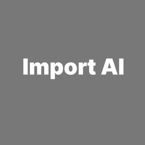 Import AI 476: Creativity&hellip;